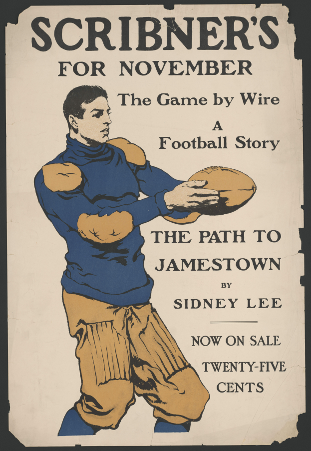 Eine Person mit entschlossener Miene, die einen Fußball mit ausgestreckten Armen hält, auf einem Plakat, das "Scribner's for November: The Game by Wire Football Story" lautet.
