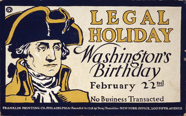 Ein Plakat mit einem hellblauen Hintergrund zeigt eine Person im Anzug und Krawatte mit einem ernsten Gesichtsausdruck neben fettgedrucktem schwarzem Text, der "Gesetzlicher Feiertag Washington's Birthday, 22. Februar - Keine Geschäfte" ankündigt.